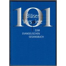 101 Bläser-Vorspiele zum Evangelischen Gesangbuch, antiquarisch