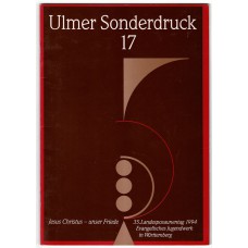 Ulmer Sonderdruck 17 Jesus Christus - unser Friede, antiquarisch