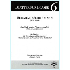 Meditation für Sprecher und Blechbläser, Burghard Schloemann, geb. 1935