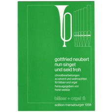 Gottfried Neubert, Nun singet und seid froh