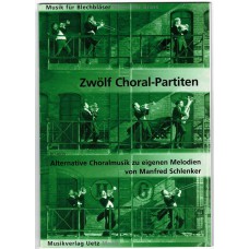 Manfred Schlenker - 12 Choral-Partiten