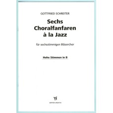 Sechs Choralfanfaren à la Jazz - Hohe Stimmen in B