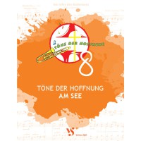 Töne der Hoffnung 8 - Am See Töne der Hoffnung 8 - Am See