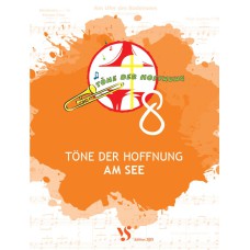Töne der Hoffnung 8 - Am See