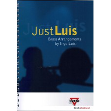Just Luis – Brass Arrangements by Ingo Luis