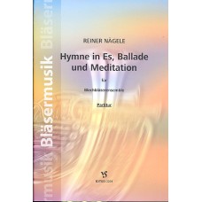 Hymne in Es, Ballade und Meditation