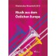 Musik aus dem Östlichen Europa, Rheinisches Bläserheft 2013