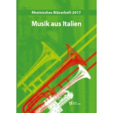 Musik aus Italien, Rheinisches Bläserheft 2017