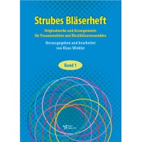 Strubes Bläserheft, Band 1