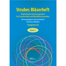 Strubes Bläserheft, Band 1, Trompeten in B